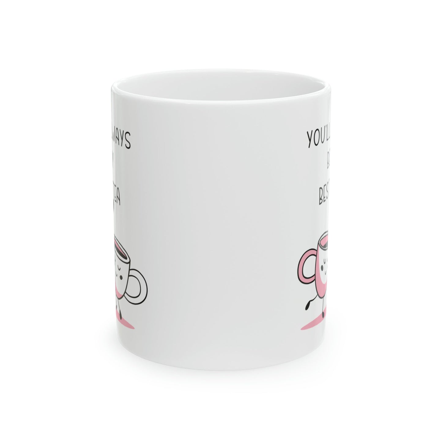 Best- Tea Best Friend Mug Gift, Friendship mug, Long Distance Friend Birthday, Friendiversary Christmas Gift