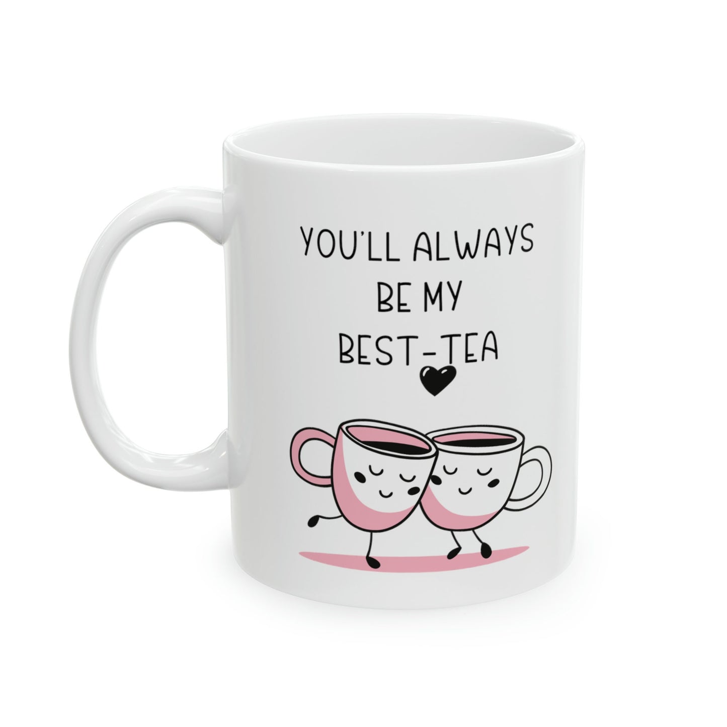 Best- Tea Best Friend Mug Gift, Friendship mug, Long Distance Friend Birthday, Friendiversary Christmas Gift
