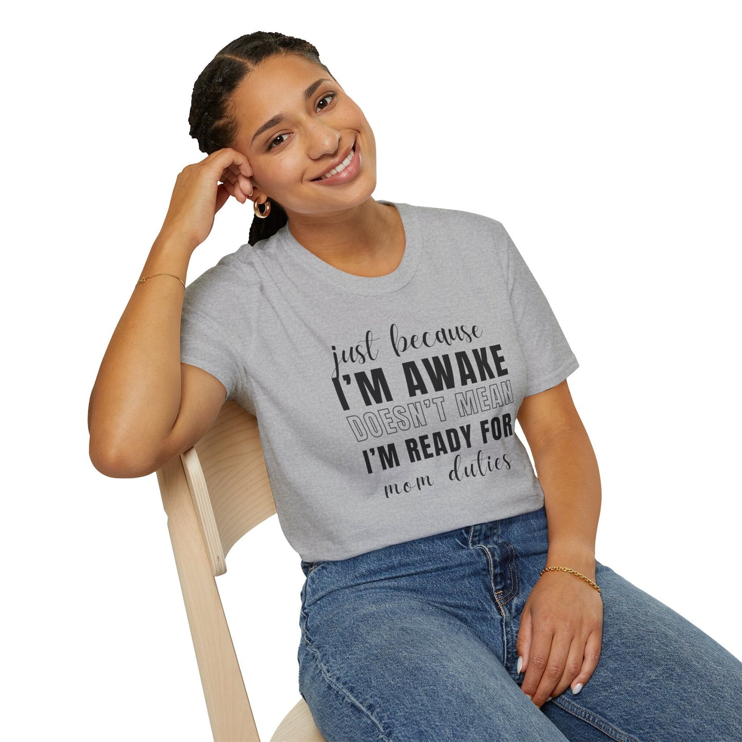 Just Because I'm Awake Tshirt for Mom Adult Humor, Funny Sarcastic Sassy Attitude Shirt Gift for Her, for Women