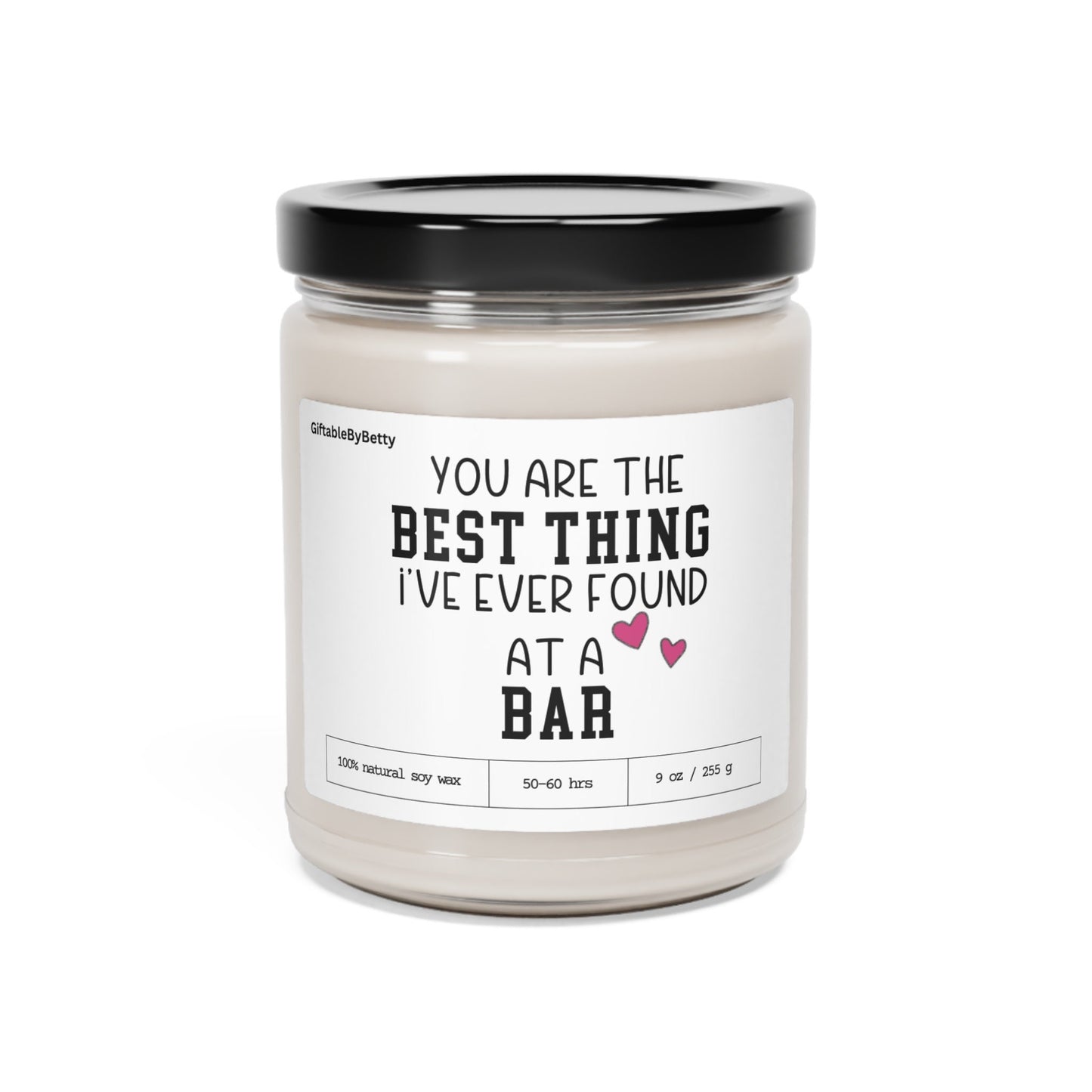 Boyfriend Girlfriend Long Distance Couple 9oz Candle Gift, Best Thing I found at a Bar for Best Friend Fiance Wife Anniversary Birthday Gift