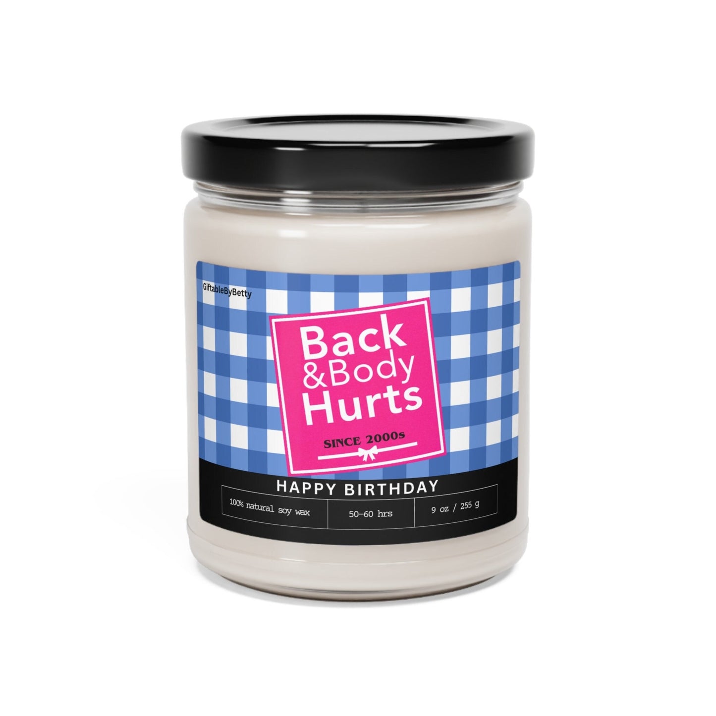 Funny Happy Birthday Candle,Back & Body Hurts since 2000s Gifts for Women Men Get Z Coworker Best Friend Sister Brother Candle Gift Birthday