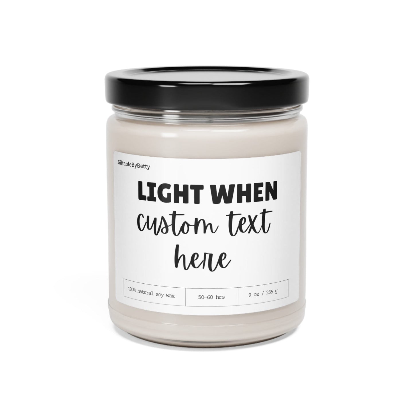 Custom Candle gift funny candles for boyfriend girlfriend bestfriend Anniversary husband wife 9oz Soy Personalized Light When Candle