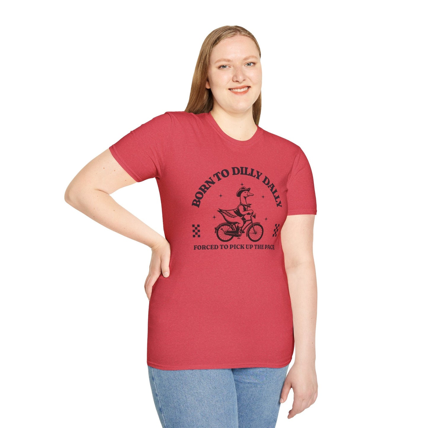 Born to Dilly Dally Shirt, forced to pick up the pace T-Shirt, Funny Goose Shirt, Silly Goose T Shirt Gift, Sarcastic Shirt, Gift for Friend
