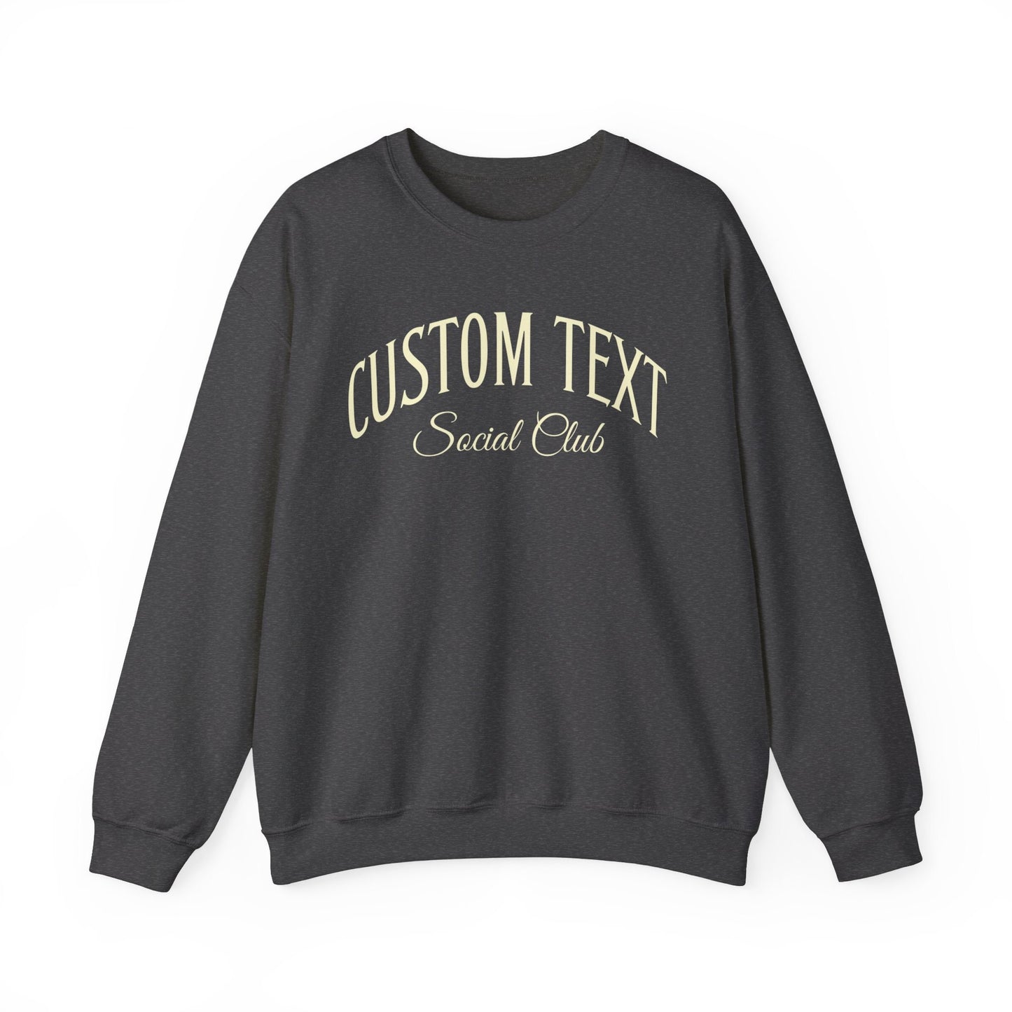 Custom Social Club Sweatshirt, Your Own Text Sweatshirt, Besties Social Club Matching Sweatshirt, Personalized Gift for Friends,Custom Shirt