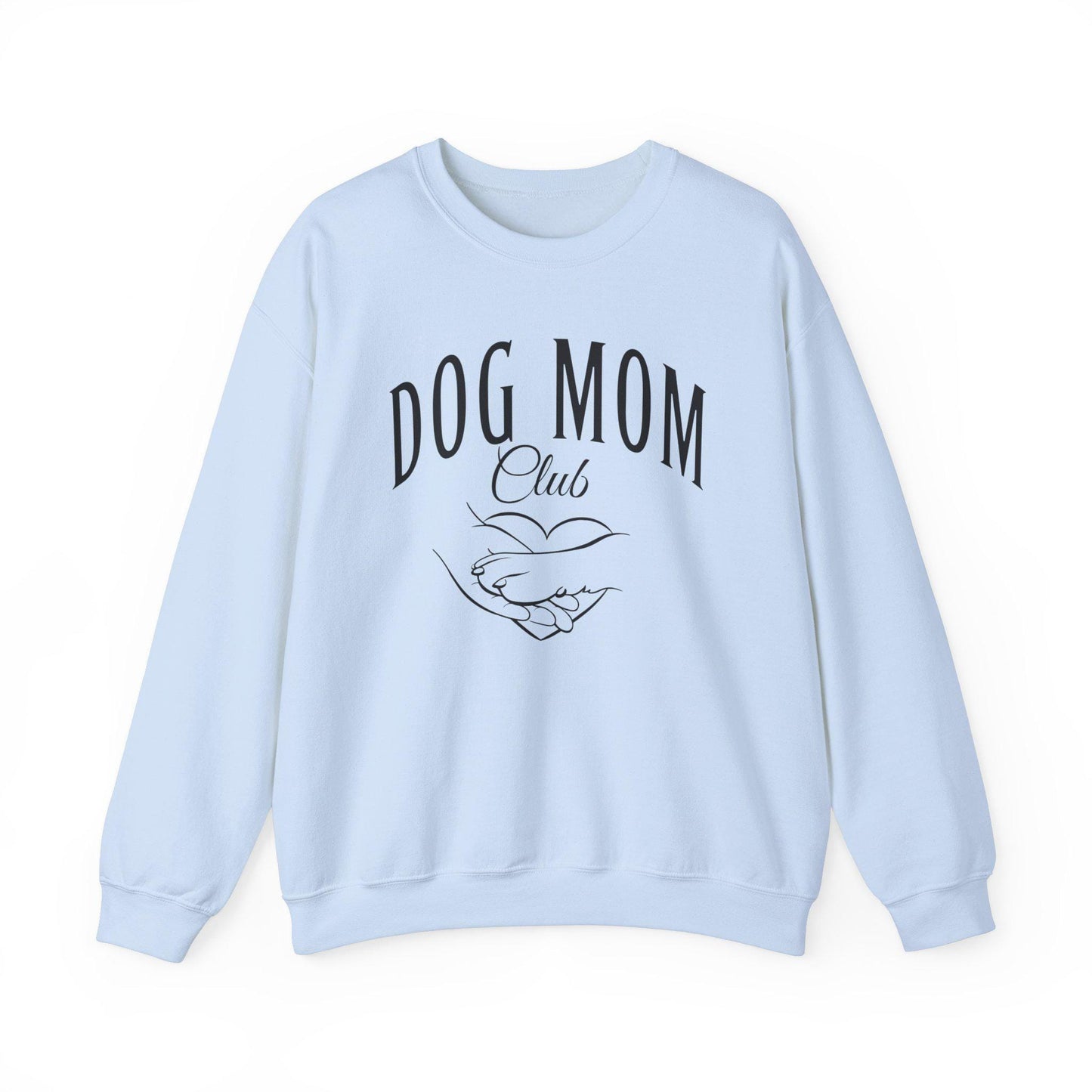 Dog Mom Sweatshirt, Birthday Gift for Dog Owner, Pet Lovers Sweatshirt, Dog Mom Social Club, Dog Paw Sweatshirt, Hand holding Paw Sweatshirt