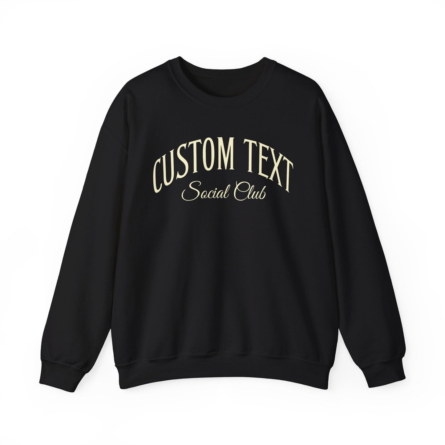 Custom Social Club Sweatshirt, Your Own Text Sweatshirt, Besties Social Club Matching Sweatshirt, Personalized Gift for Friends,Custom Shirt