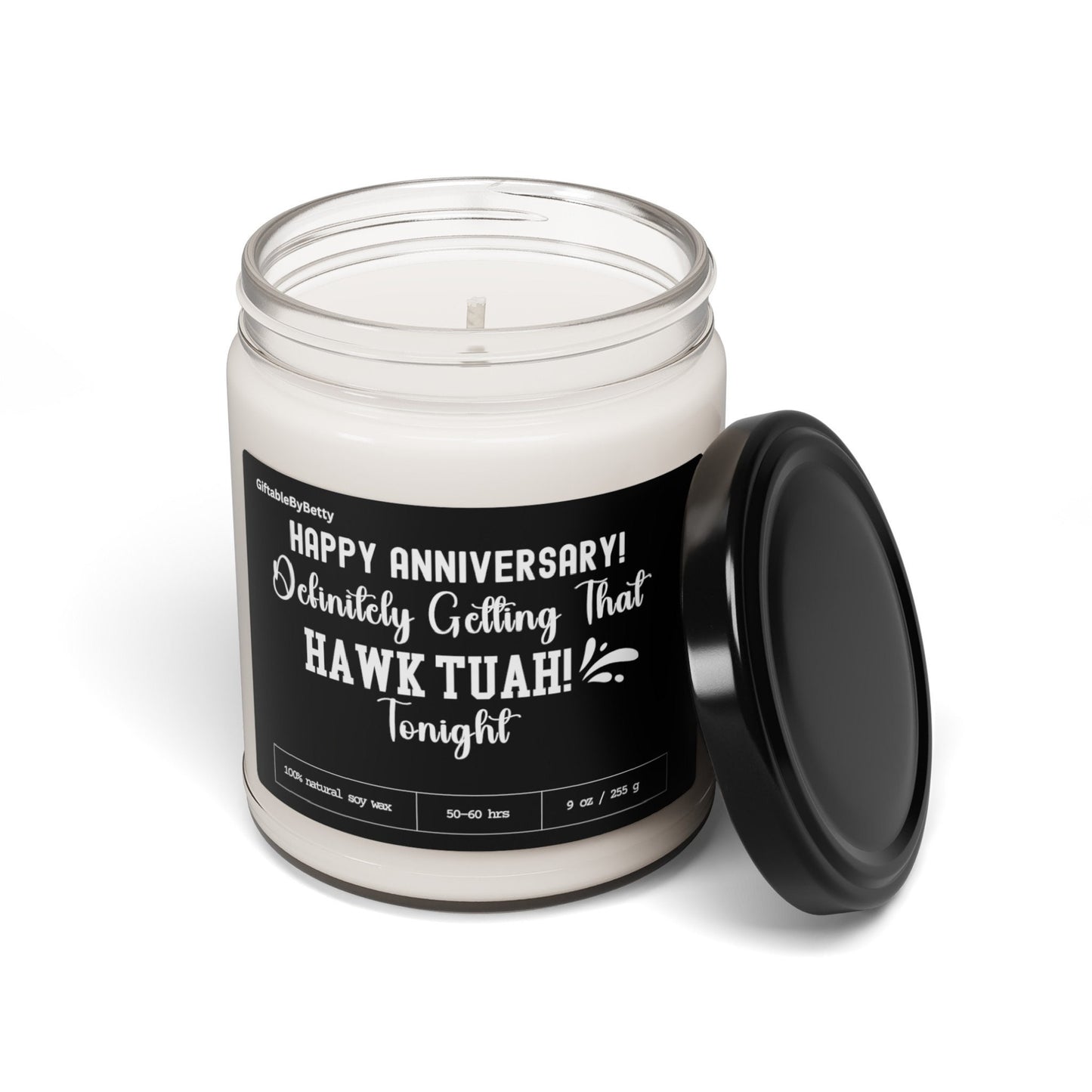 Funny Anniversary Candle, Hawk Tuah Spit on that Thang Candle, wedding anniversary gift, husband boyfriend gift, Dirty gift for men 9oz Soy