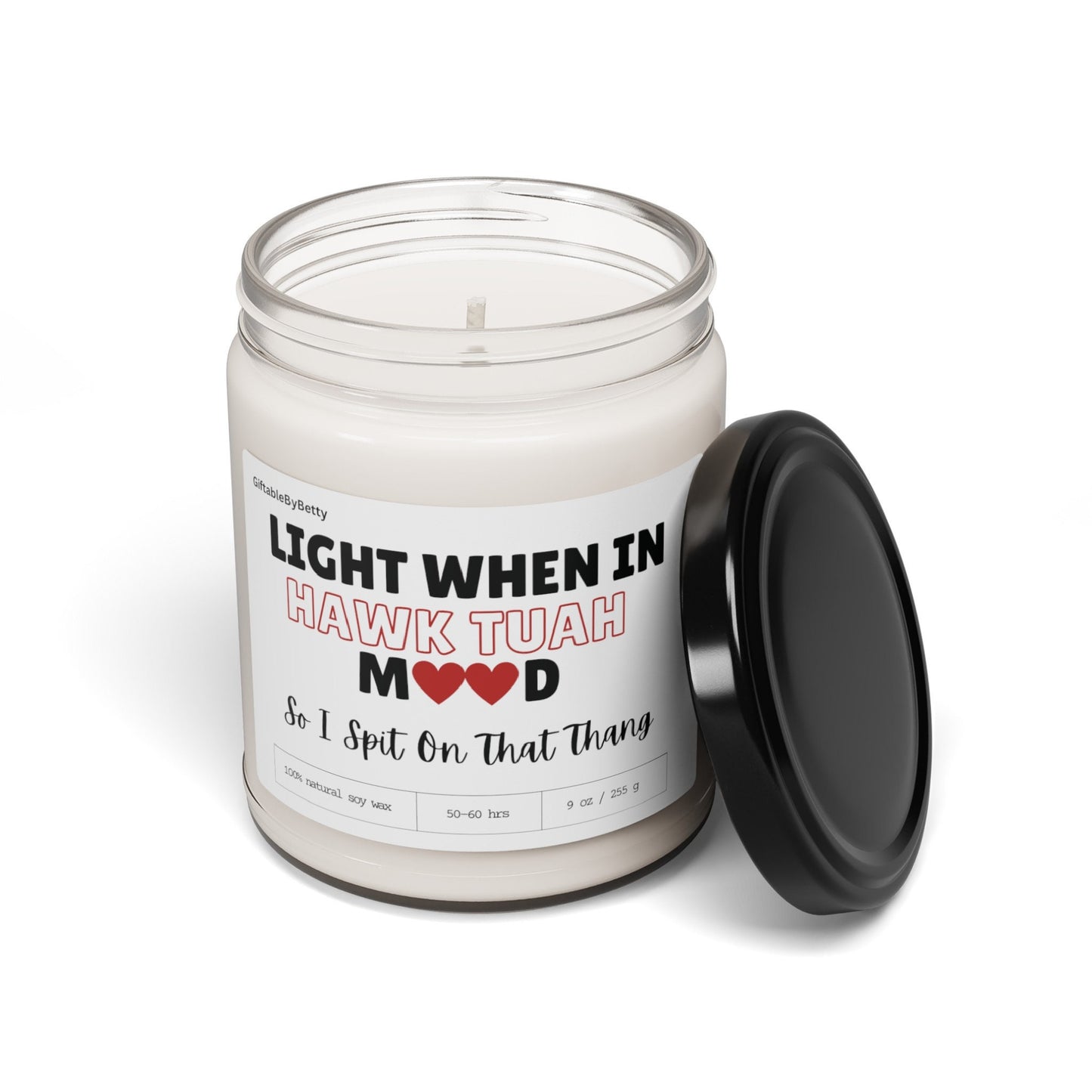 Light When Candle, Hawk Tuah Spit on That Thang, Funny Gift for Husband,Gift For Boyfriend, Scented Soy Dirty Candle, 9oz Soy Candle