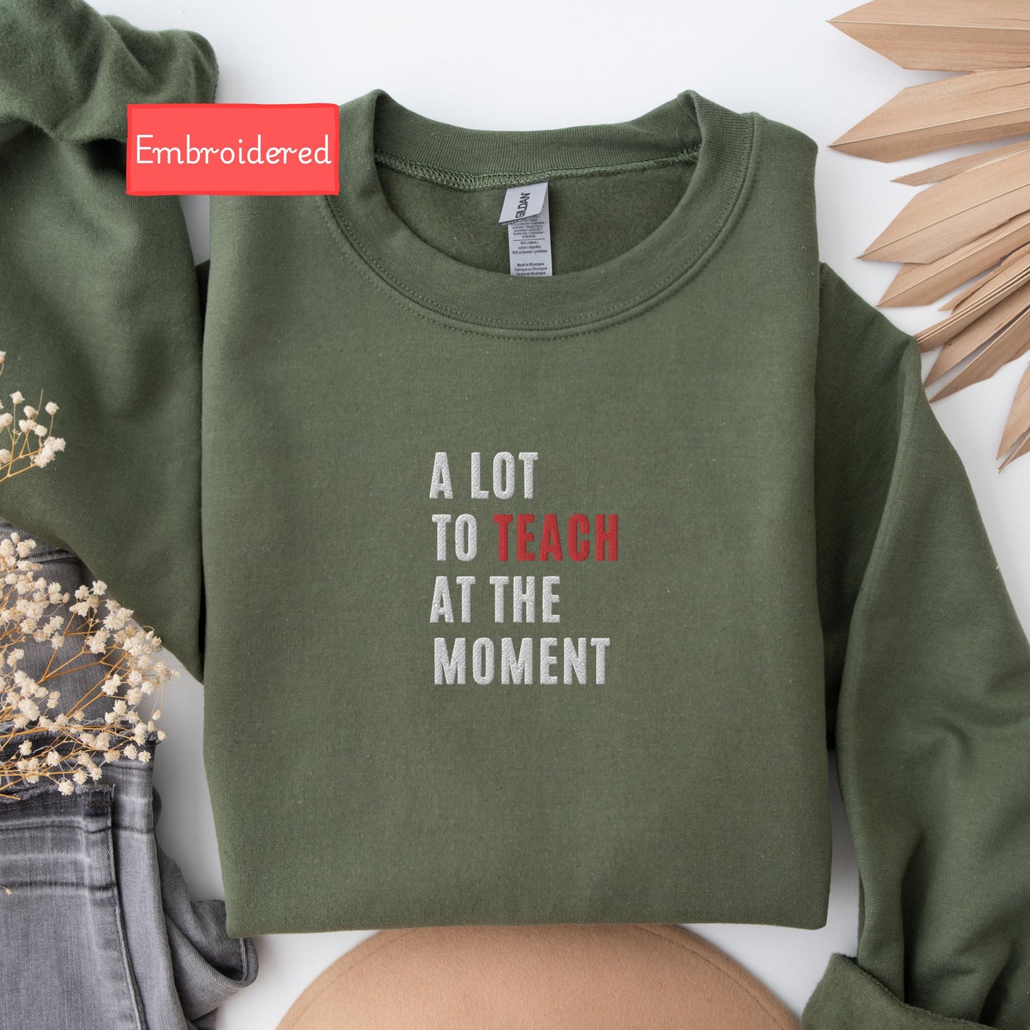 Embroidered a lot to teach sweatshirt, a lot going on sweatshirt for teachers, fourth grade elementary teacher sweatshirt funny