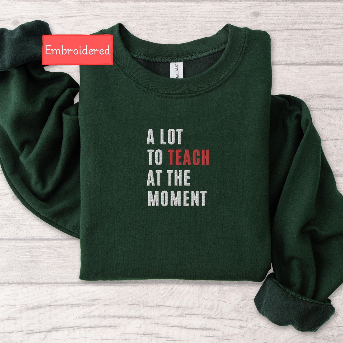 Embroidered a lot to teach sweatshirt, a lot going on sweatshirt for teachers, fourth grade elementary teacher sweatshirt funny