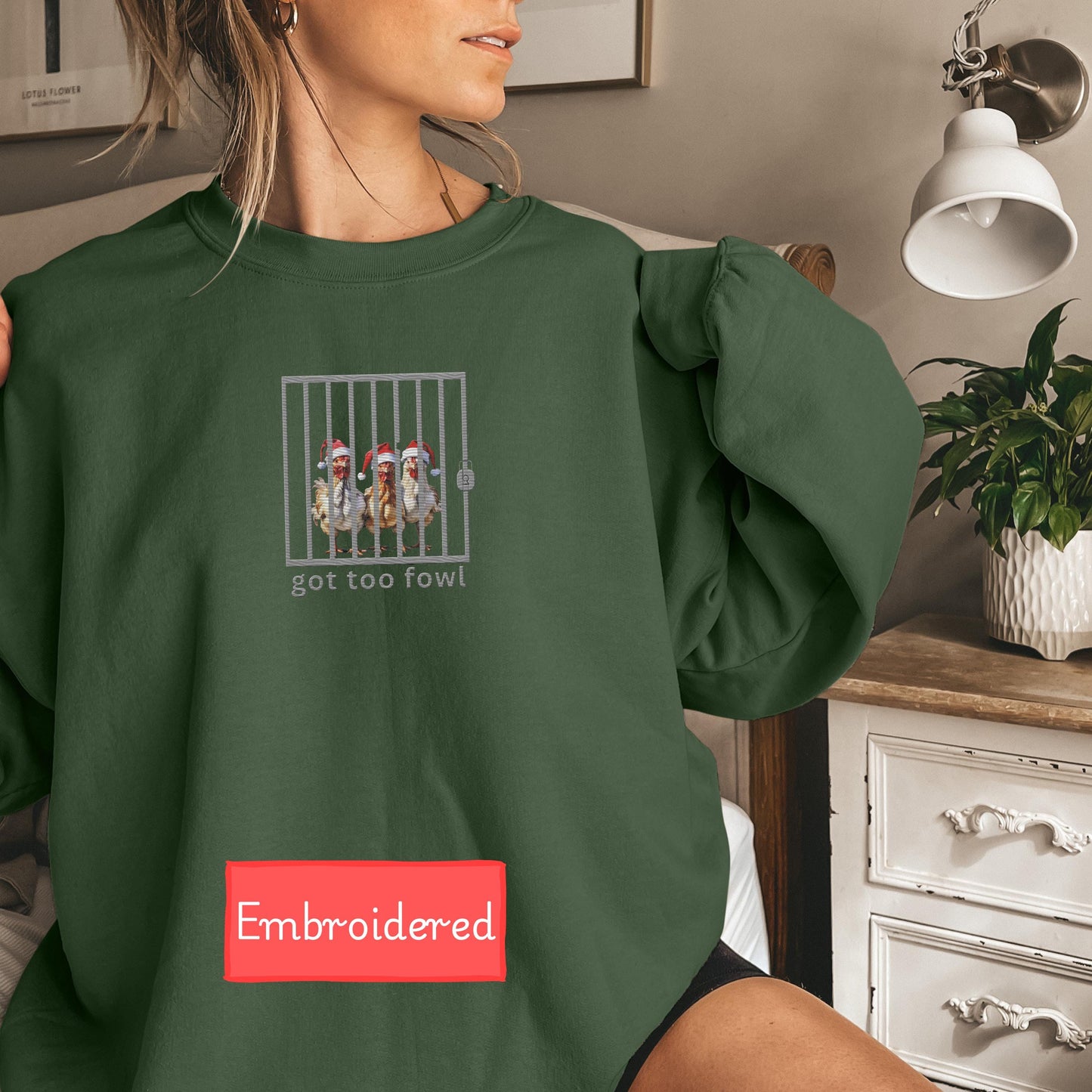 Embroidered funny christmas sweatshirt, got too fowl chicken shirt, fowl language expert, gift for chicken lovers