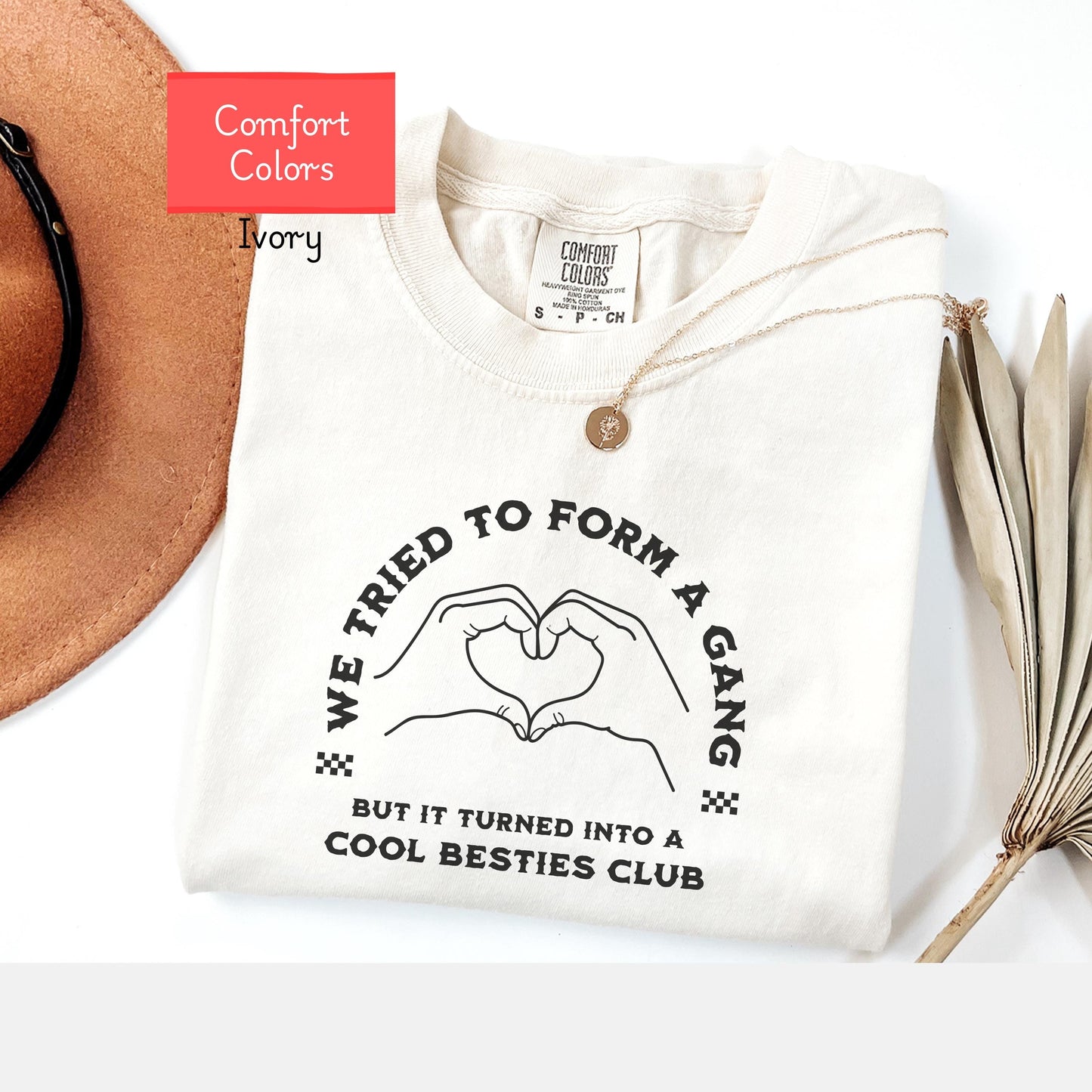 Funny Comfort Colors besties shirt, bestfriends tshirt gift, I tried to form a gang Best Friend tshirt, Best Friends BFF Shirts, Girls Trip
