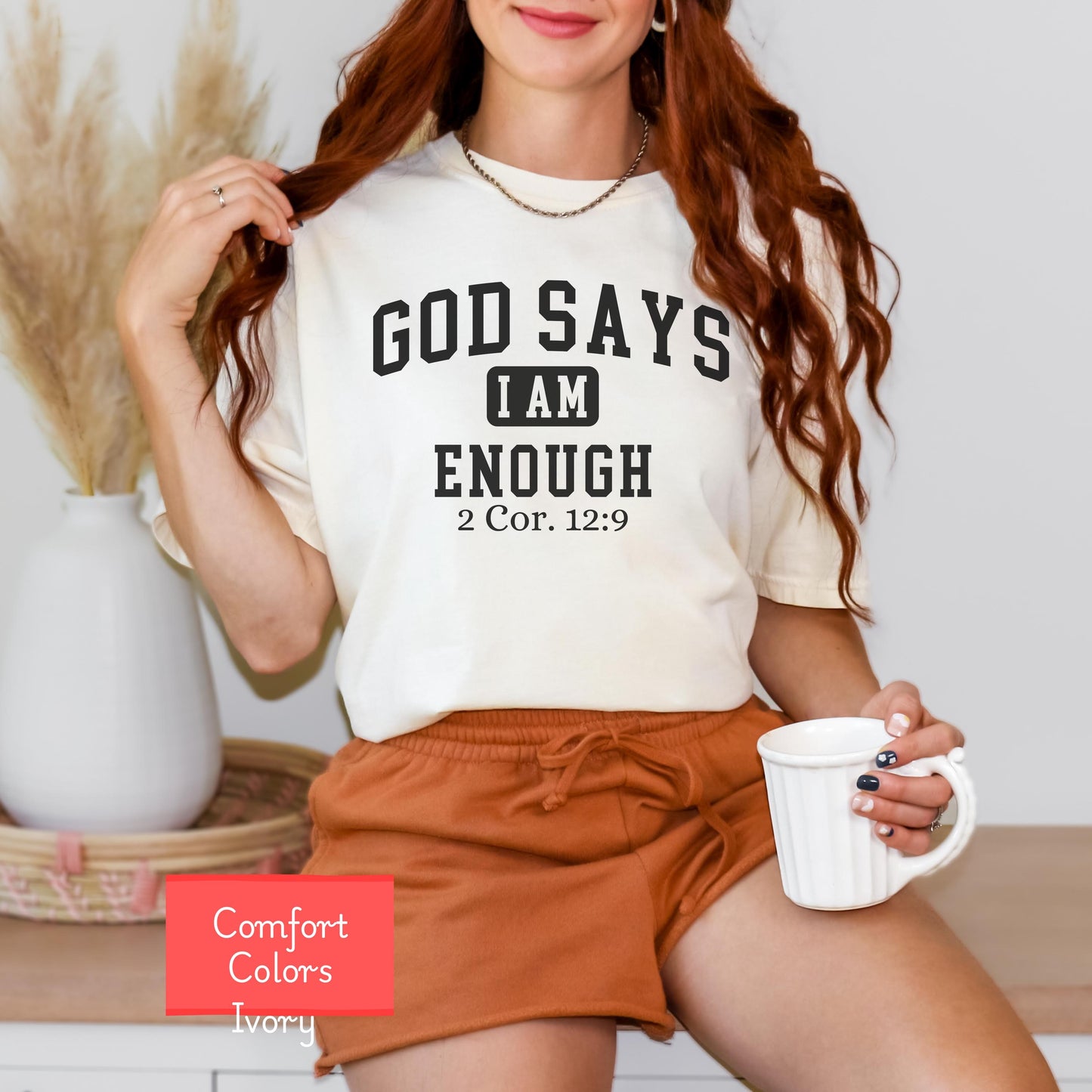 Comfort Colors Christian affirmations shirt, God says I am enough shirt, bible verse shirt, faith tshirt, religious encouraging shirt