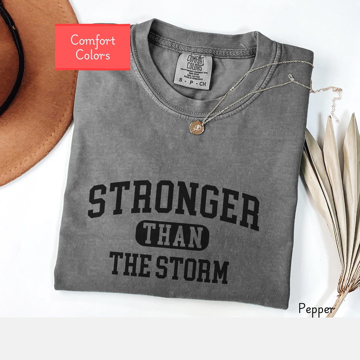 Comfort Colors Christian affirmations shirt, Stronger than the storm shirt, bible verse shirt, faith tshirt, religious encouraging shirt