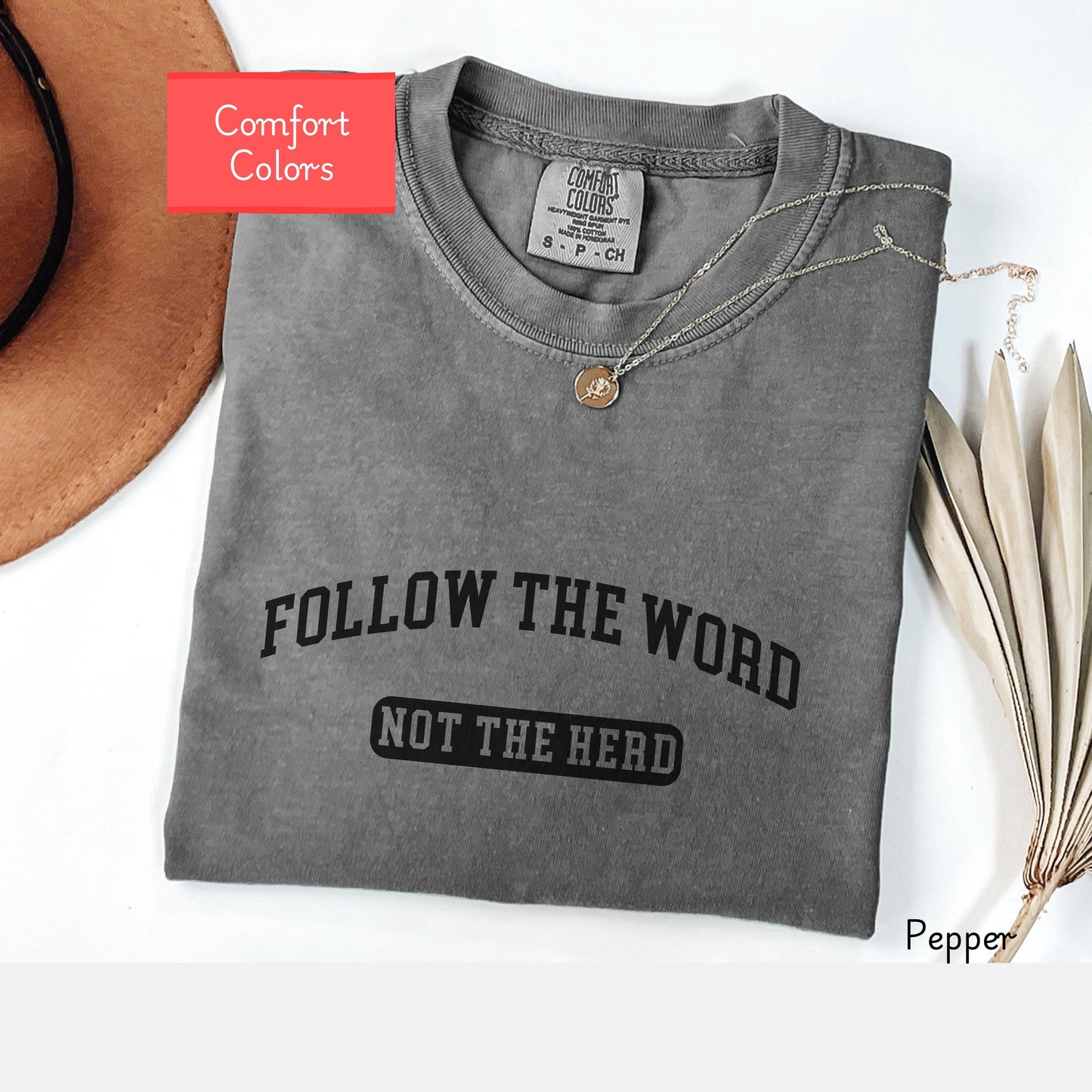 Comfort Colors Christian shirt, Follow the word not the herd shirt, bible verse shirt, faith tshirt, religious encouraging shirt
