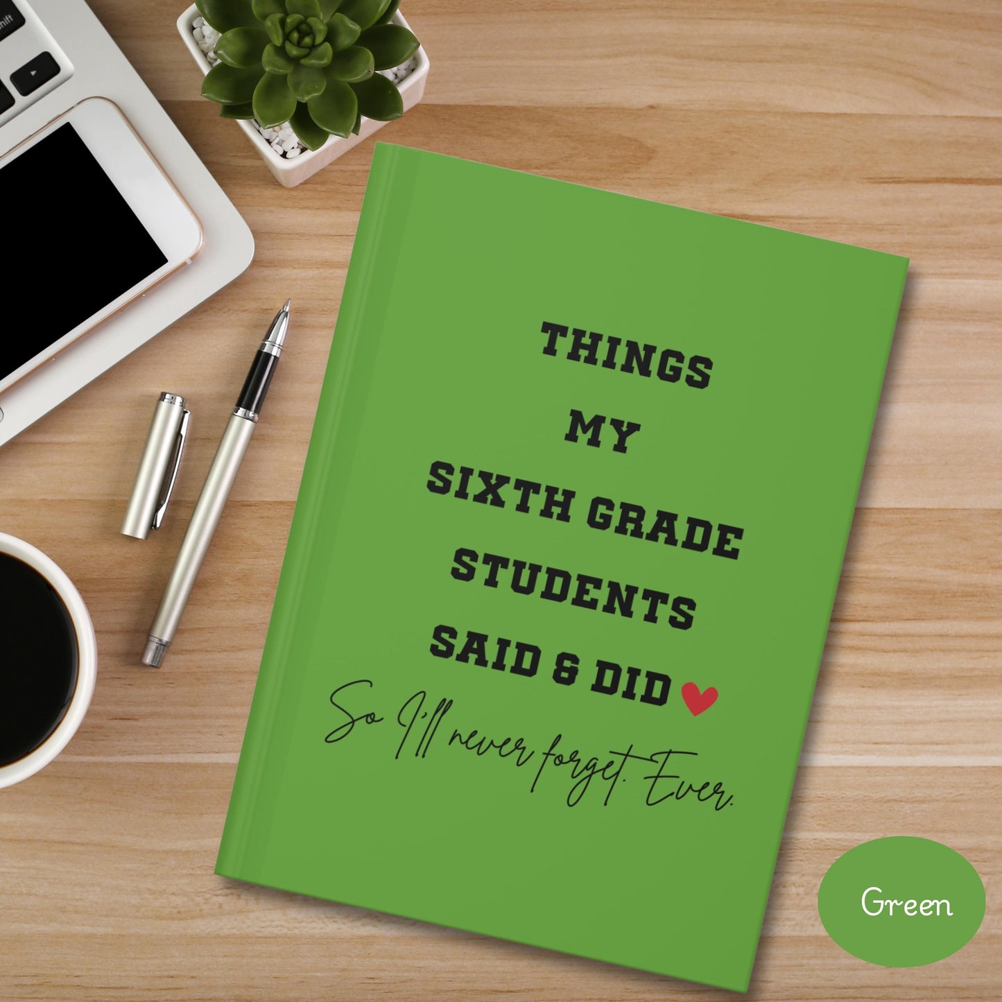 Sixth Grade Teacher Journal, Thank You Gift for Elementary Teacher, Funny End of Year Teacher Appreciation, Back to School teacher notebook