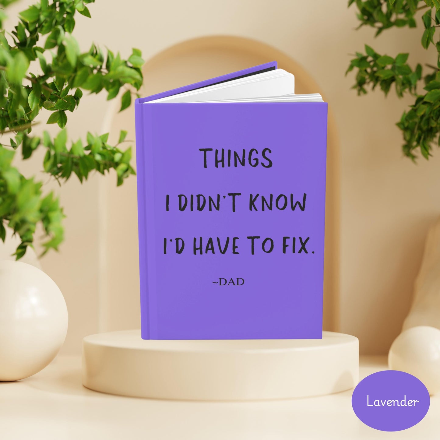 Funny Dad Journal, hardcover notebook for husband, birthday gift for husband, dad's gag gift, funny gift for dad, father's day gift