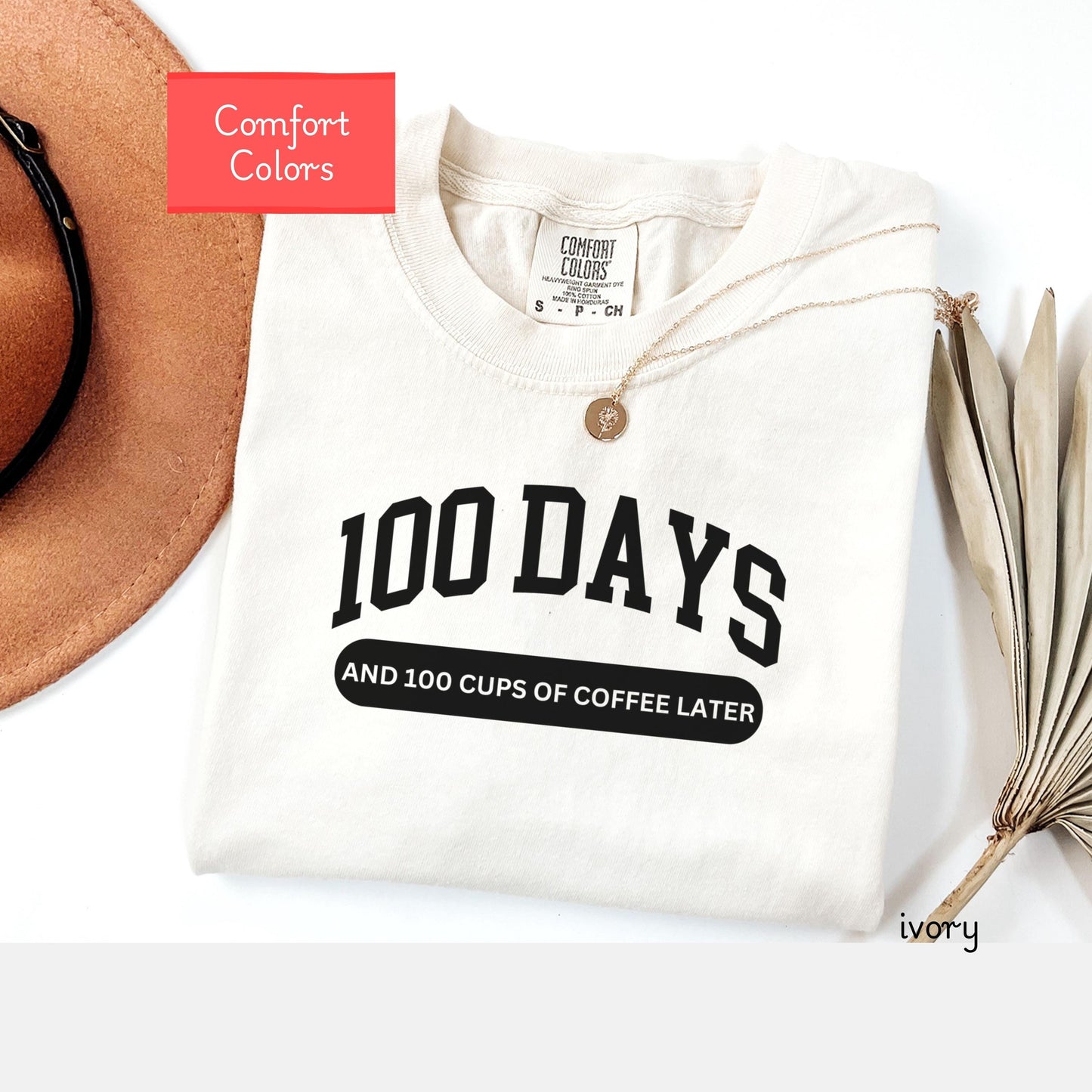 Comfort Colors 100 Days of school coffee lover Shirt, Happy 100th Day Of School for teacher, coffee and teaching tshirt, 100th day of school