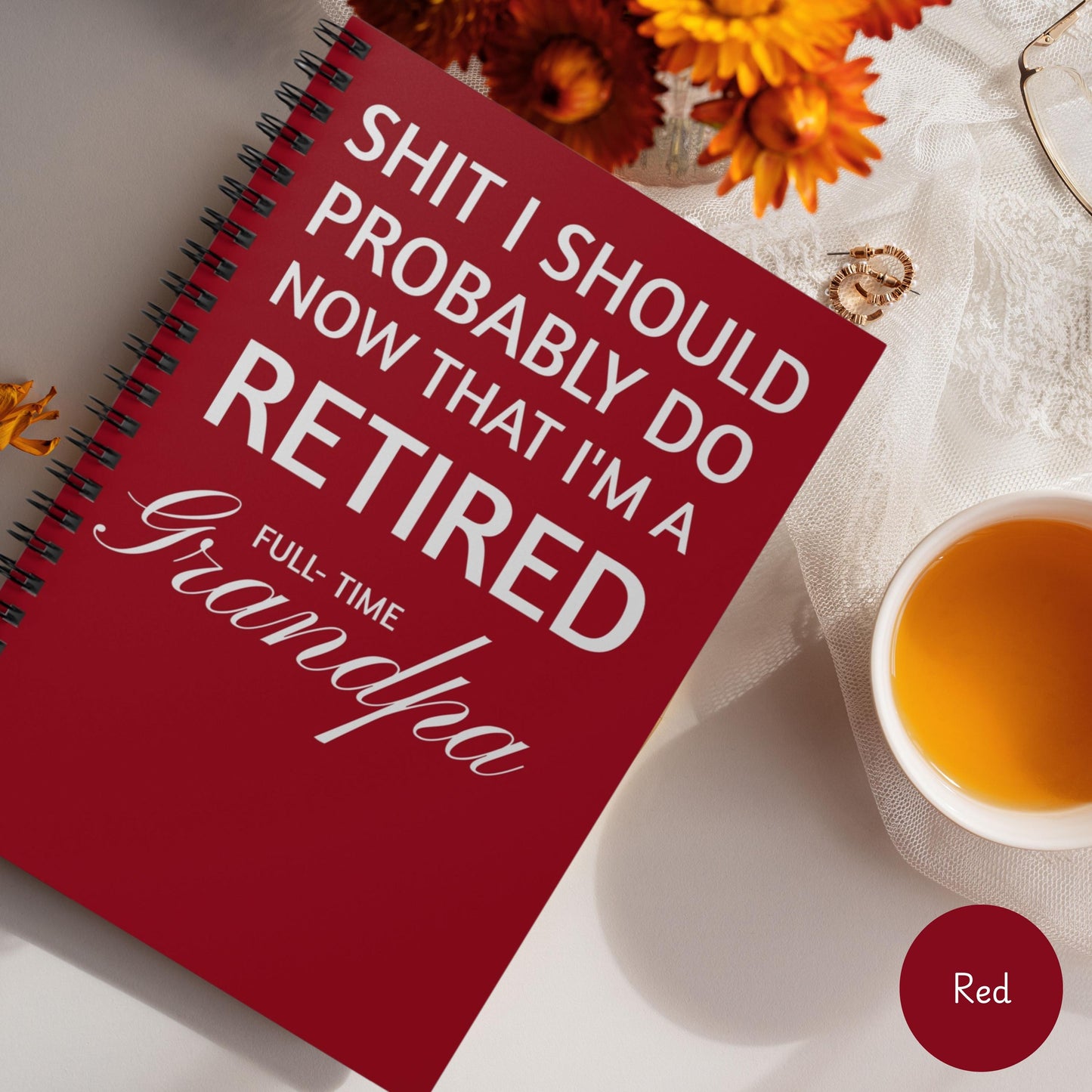 Funny Retirement Journal, Notebook for Retired Grandpa, Full Time Grandpa Notebook, Grandpa Gift for Father's Day, Things My Grandbabies Did