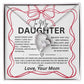 Daughter Necklace From Mom, To My Daughter Necklace