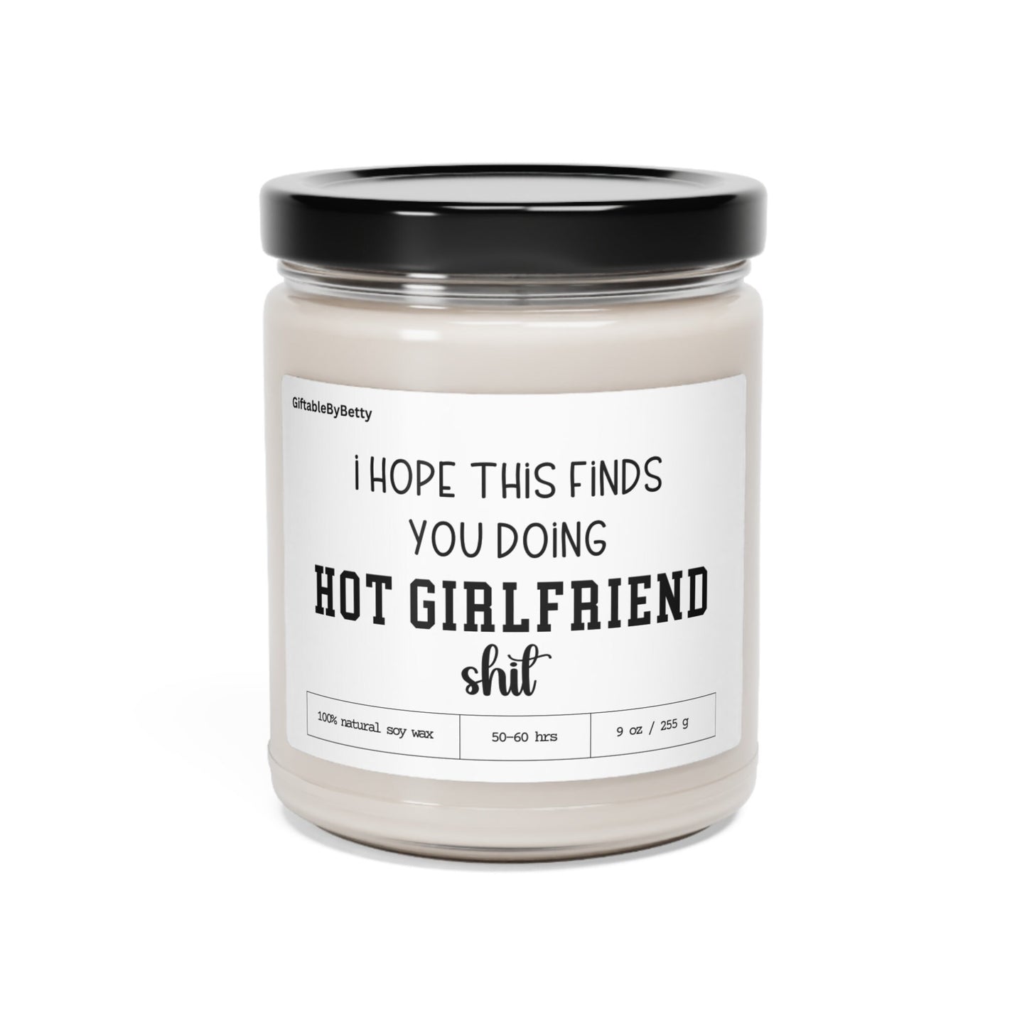 Hot Girlfriend Candle Gift from Boyfriend, Valentines Anniversary 9oz Scented Soy Funny Candle gift for Girlfriend, Birthday Gift for her