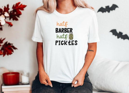 Barber Tshirt, Funny Pickle Shirt, Canned Pickles Gift for Pickle Lovers, Funny Pickle Jar Sweatshirt,Crewneck Humor Canning Jar shirt