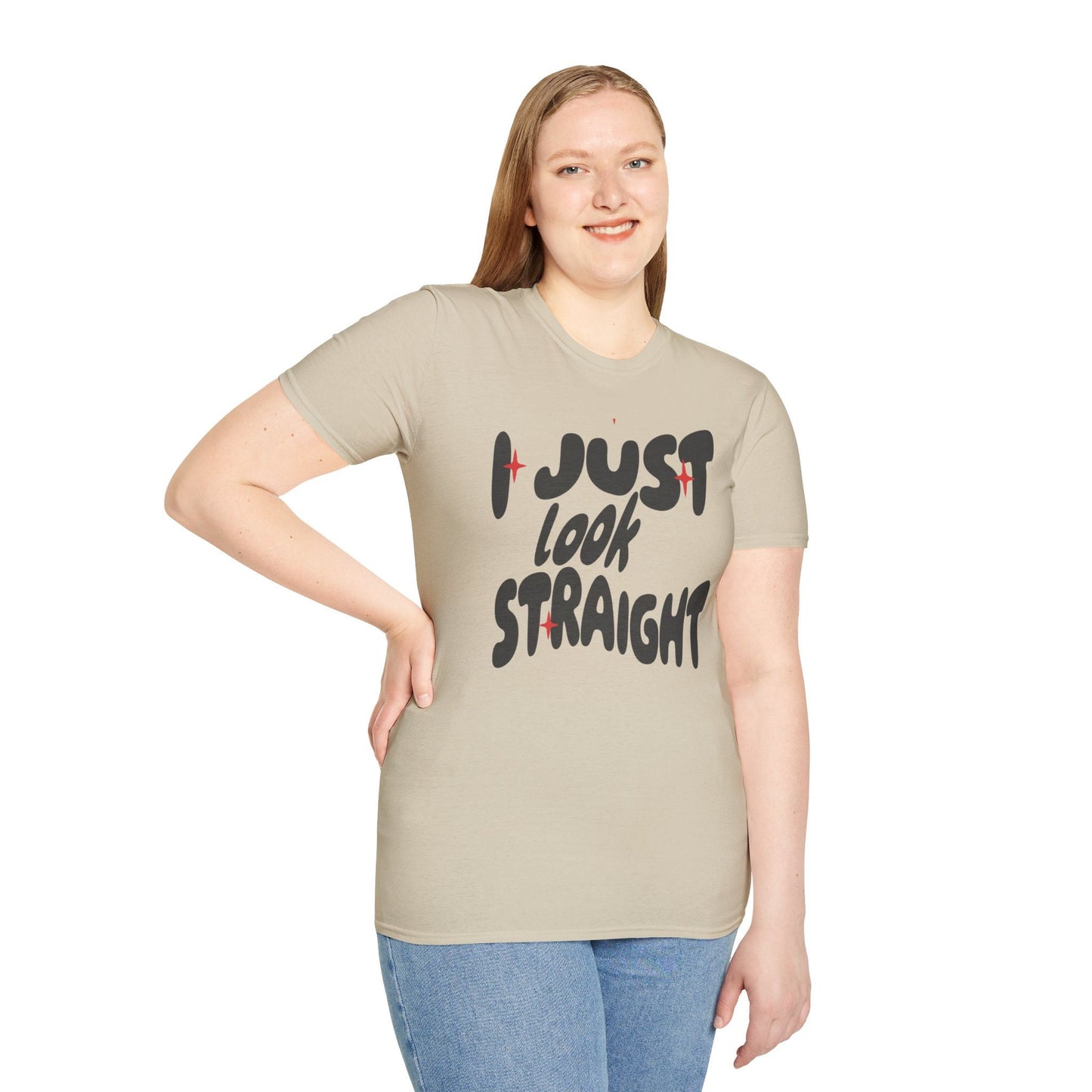 Unisex I just Look Straight Shirt, Funny Pride Shirt, Pride Month Gift, Gay Rights Equality Tshirt, Lesbian Gift, LGBTQ, Bisexual Gay Shirt