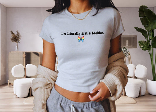 Lesbian Pride Baby Tee Shirt, Pride Crop Top, Pride Month Shirt, LGBTQ Women Gift, Literally just a lesbian Baby Tee, Coquette y2k Baby Tee