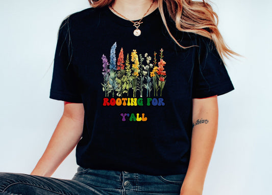 Rooting for Y'all T-Shirt, LGBTQ Wildflower Shirt, Ally Rainbow Color Pride Shirt,Pride Parade Outfits,Equality Pride Gift, Pride Month Gift