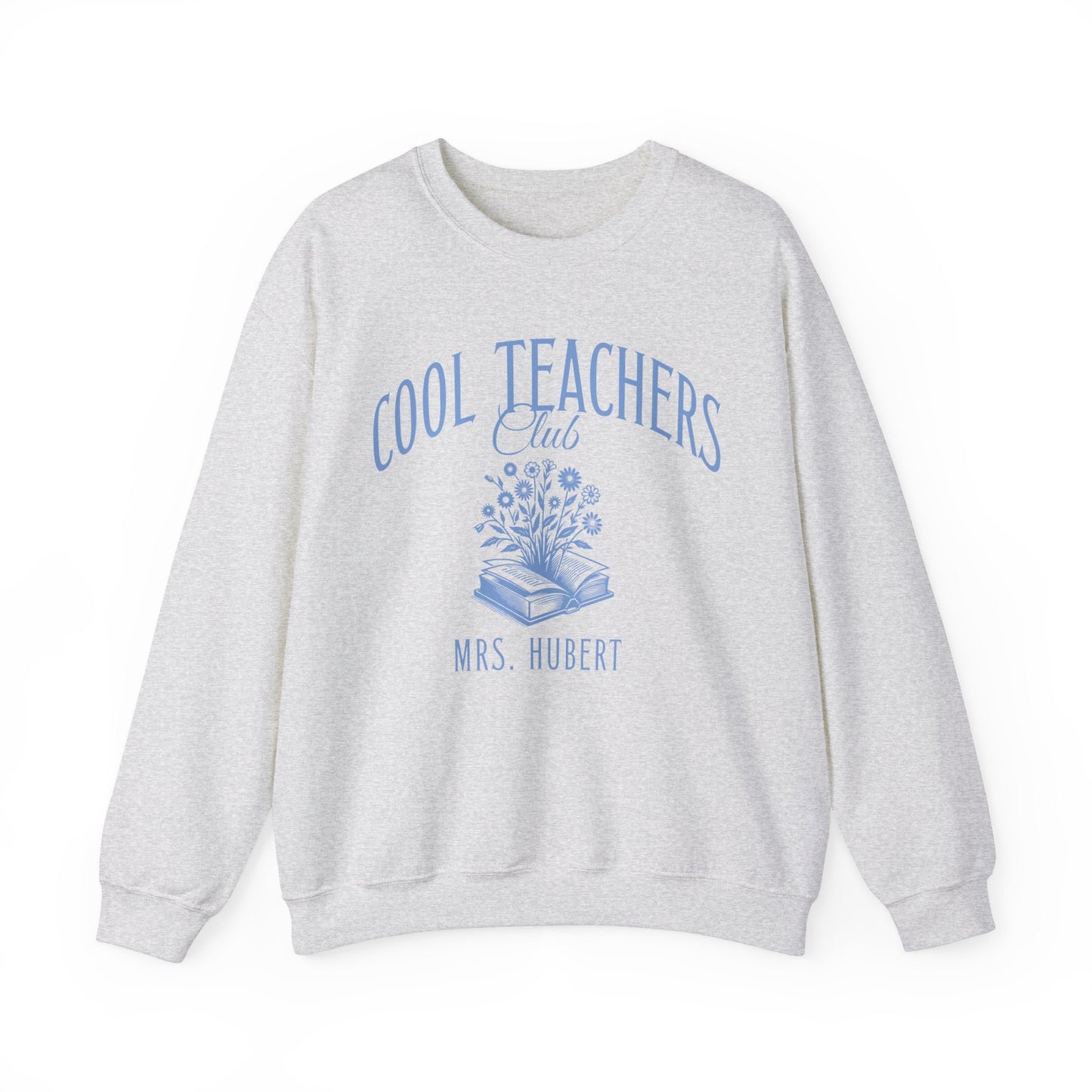 Personalized Teacher Sweatshirt, Custom Name Cool Teachers Club Sweatshirt, Teacher Appreciation Gift, Back to School Shirt Teachers