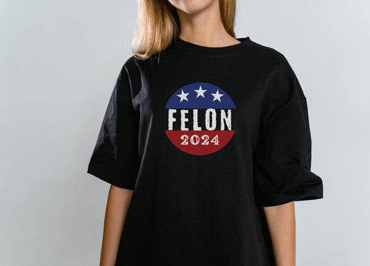 Felon 2024, Funny election shirt, Prosecutor vs felon shirt, Trump supporter tshirt gift, convicted felon shirt, political campaign shirt