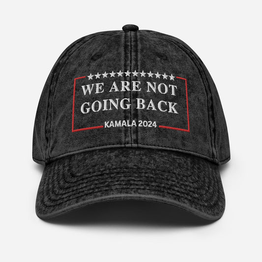 Embroidered We Are Not Going Back Hat, Vintage aesthetic Cotton Twill Hat, Harris 2024 Cap Campaign, Madam President Hat