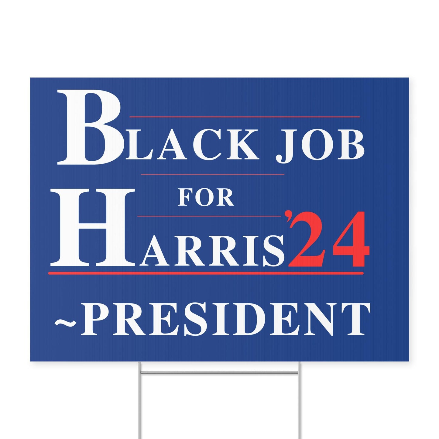 Black Job for Harris plastic yard sign, Harris For President 2024 lawn sign with metal H-Stake, funny election signs, for Kamala yard sign