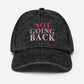 We Are Not Going Back Hat, Embroidered Vintage aesthetic Cotton Twill Hat, Harris 2024 Cap Campaign, Feminist Madam President Hat