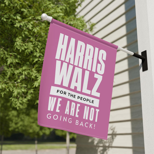 Election house flag banner, Kamala Harris we are not going back, for harris garden and house flag, madam president democrat gift