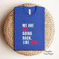 We are not going back like ever shirt, Harris Walz shirt election, 2024 funny political for Harris shirt, Tim Walz t-shirt, Democrat gift