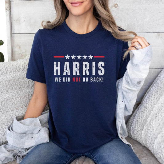 Kamala Harris won shirt, Harris for president tshirt, Harris we did not go back, president inauguration 2025, election results shirt