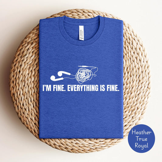 Funny It's fine I'm Fine Everything is fine shirt, Cute introvert tshirt, Sarcastic Mental Shirt, adult humor shirt, funny sayings gift