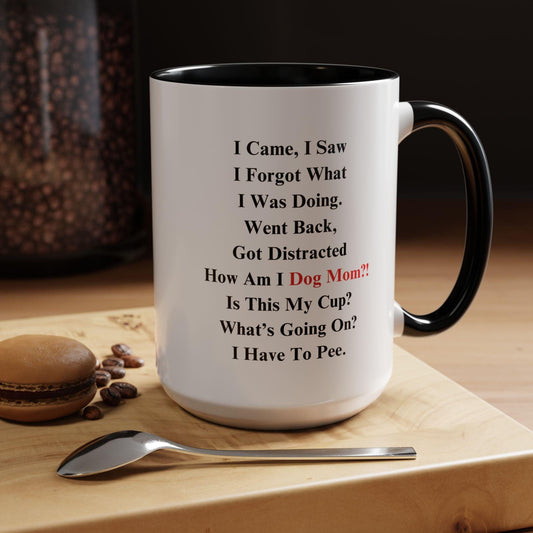 Funny coffee mug for dog mom, mama birthday gift, ADHD Gift For Women, Mental health awareness Gift For Pet Owner, Pet lover coffee cup