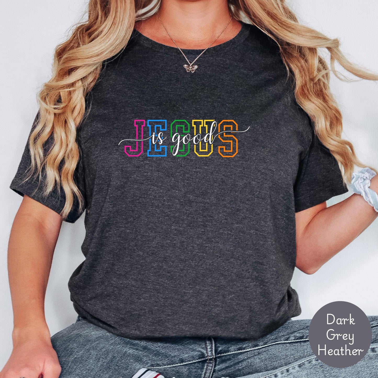 Jesus is good Christian shirt, faith based encouraging tshirt, God is good tshirt, religious t-shirt, gift for Christians, Jesus Shirt