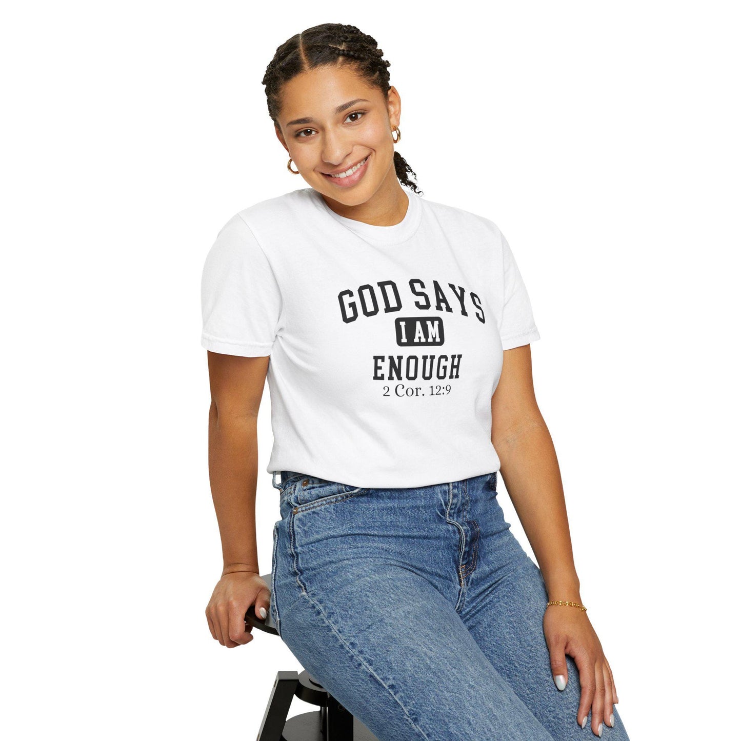 Comfort Colors Christian affirmations shirt, God says I am enough shirt, bible verse shirt,  faith tshirt, religious encouraging shirt