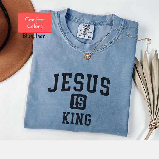 Comfort Colors Jesus is King Shirt, Christian faith shirt, God is good tee shirt,  faith tshirt, religious encouraging shirt