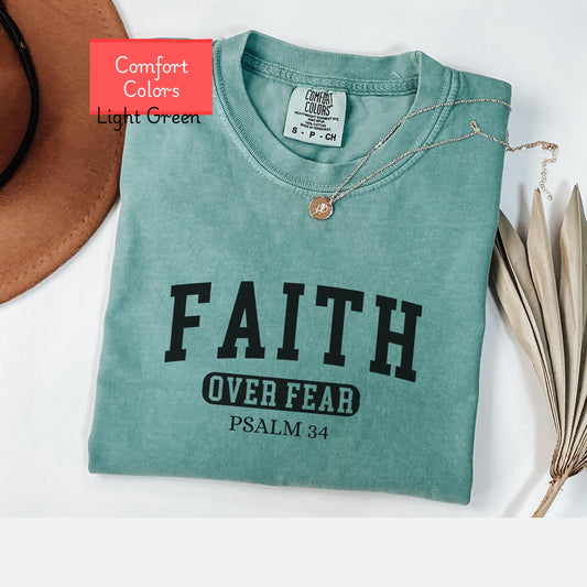 Comfort Colors Faith over fear shirt, Christian hope shirt, bible verse tshirt, faith based tshirt, encouraging shirt gift for friend