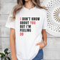 Custom Funny Birthday shirt, 30th birthday shirt, custom birthday girl gift, I Don't Know About You But I'm Feeling 21, 30 40 50 60