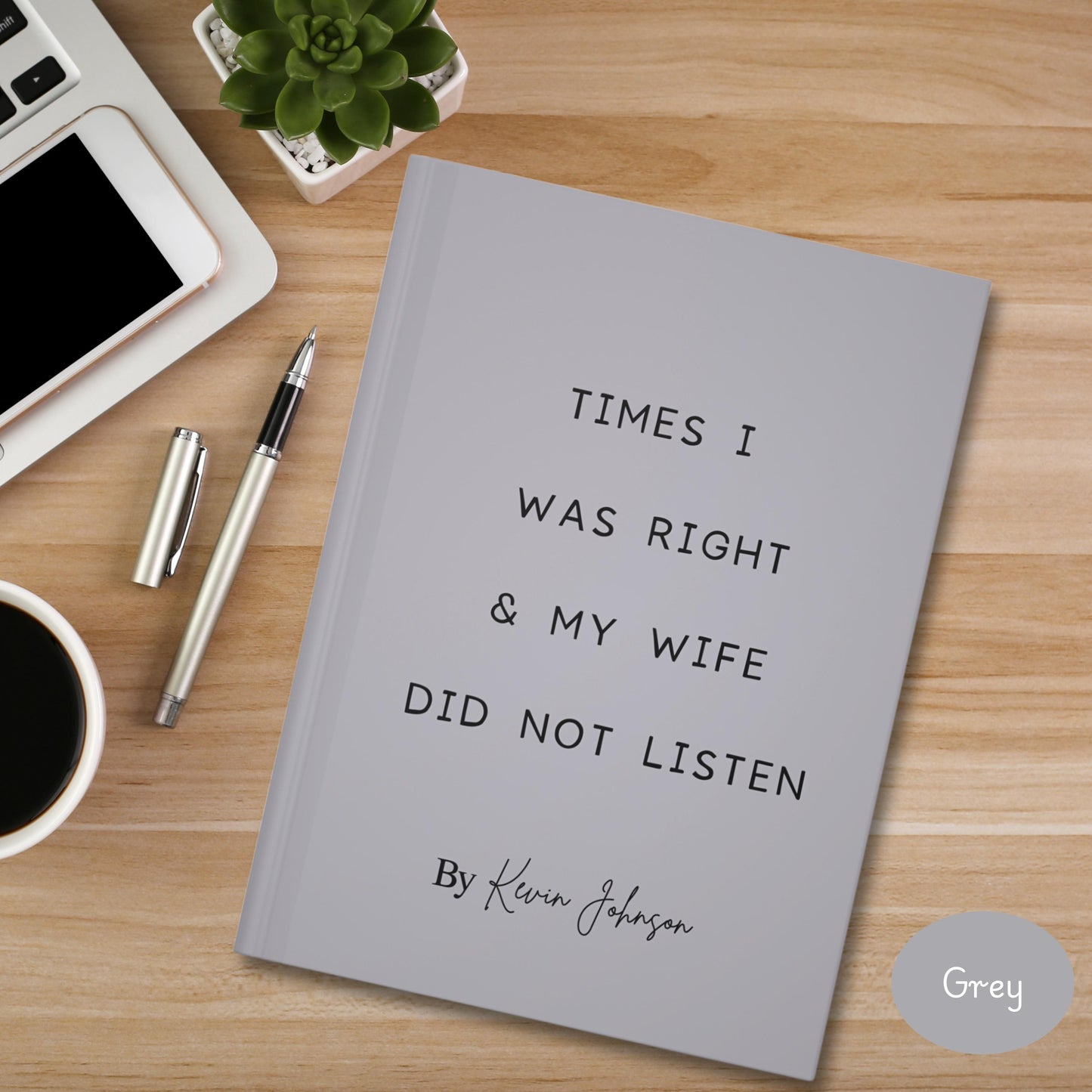Custom Funny Husband Journal,  times I was right journal, hardcover notebook for dad, gag gift for dad, birthday gift for husband from wife