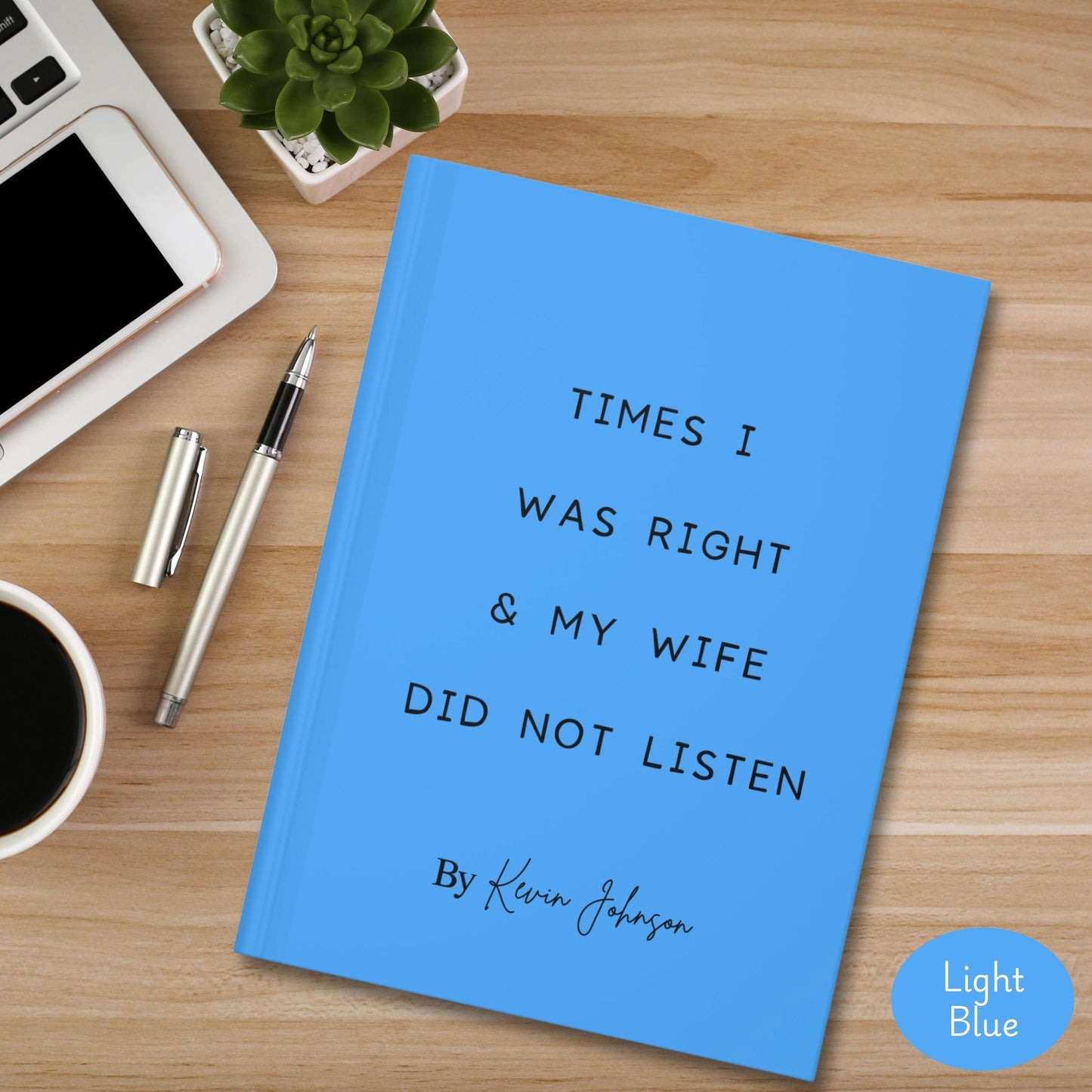 Custom Funny Husband Journal,  times I was right journal, hardcover notebook for dad, gag gift for dad, birthday gift for husband from wife