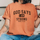 Comfort Colors Christian affirmations shirt, God says I am strong shirt, bible verse shirt,  faith tshirt, religious encouraging shirt