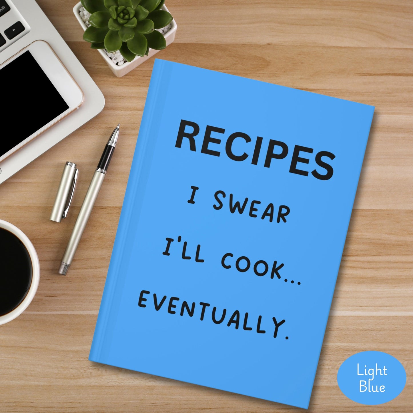 Funny Recipe Book, Hardcover book for recipes, gift for mom, family cook book, custom recipes book, cookbook notebook for meal prep planning