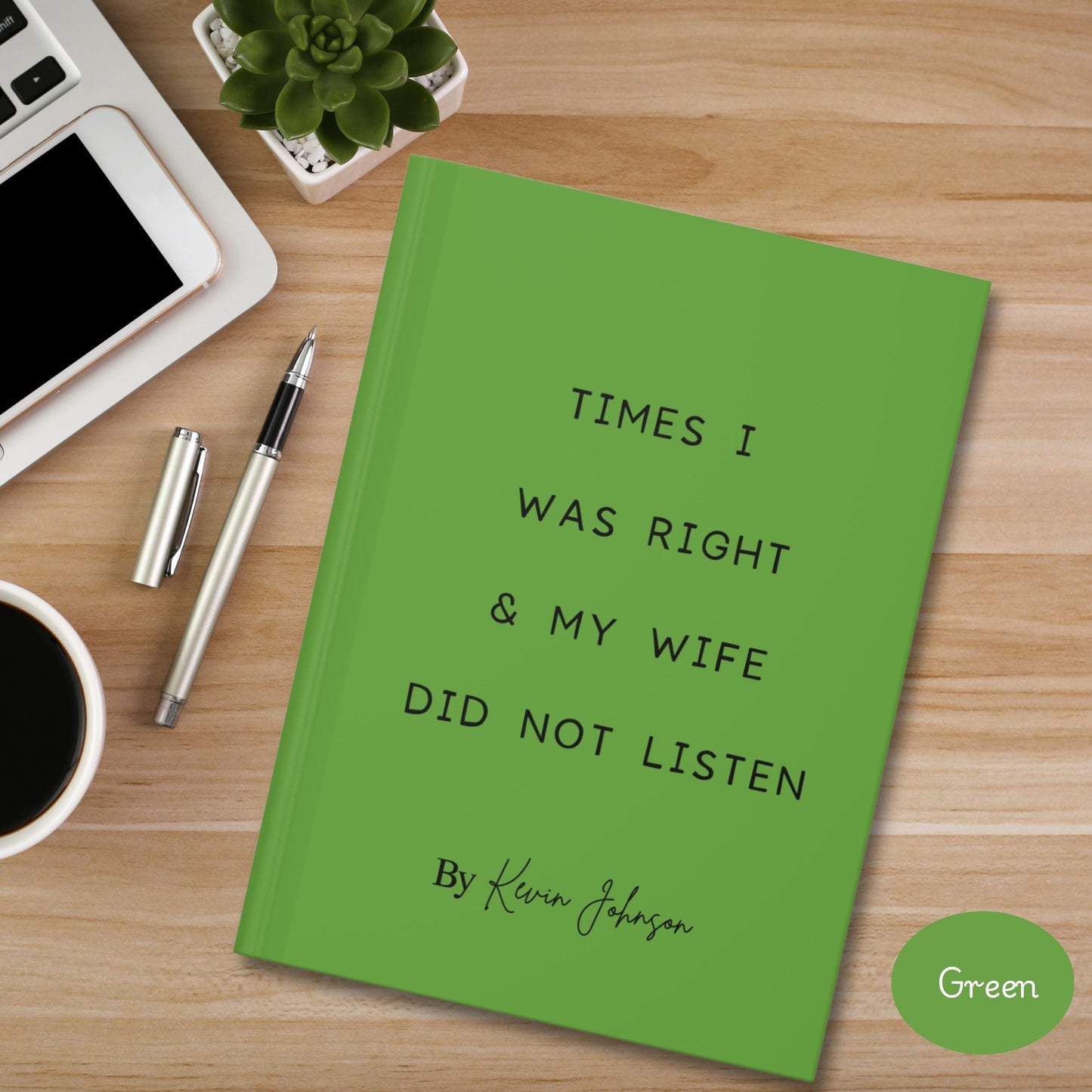 Custom Funny Husband Journal,  times I was right journal, hardcover notebook for dad, gag gift for dad, birthday gift for husband from wife