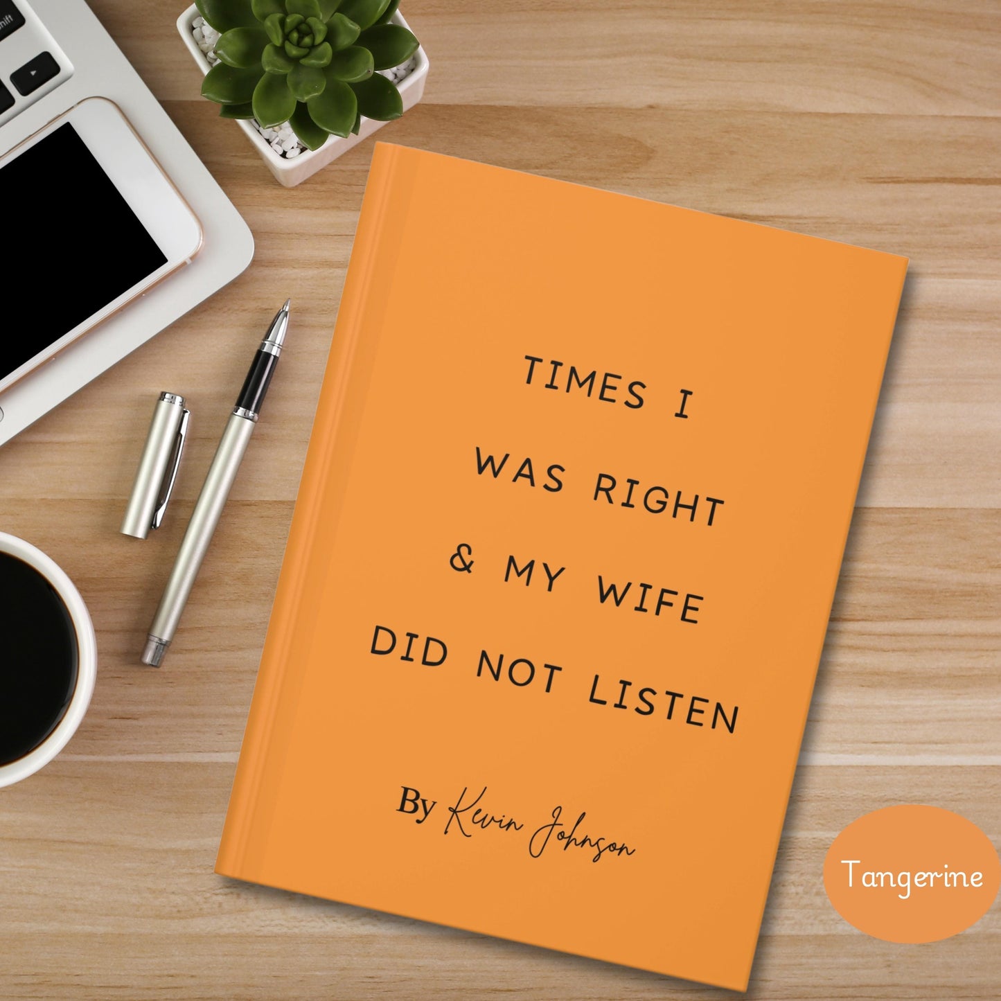 Custom Funny Husband Journal,  times I was right journal, hardcover notebook for dad, gag gift for dad, birthday gift for husband from wife